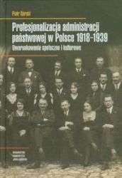 Profesjonalizacja_administracji_panstwowej_w_Polsce_1918_39