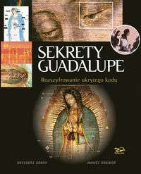 Sekrety_Guadalupe._Rozszyfrowanie_ukrytego_kodu