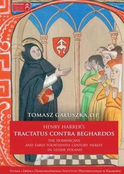 Henry_Harrer_s_Tractaus_contra_beghardos._The_dominicans_and_early_fourteenth_century_heresy_in_lesser_Poland