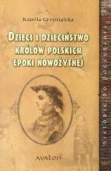 Dzieci_i_dziecinstwo_krolow_polskich_epoki_nowozytnej