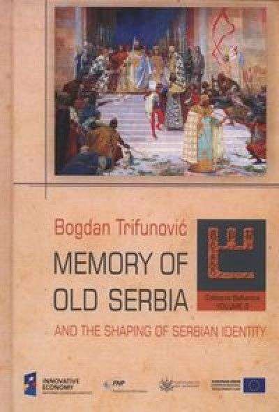 Memory_of_Old_Serbia_and_shaping_of_serbian_identity