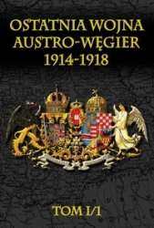 Ostatnia_wojna_Austro_Wegier_1914_1918__t._I_1__Rok_1914