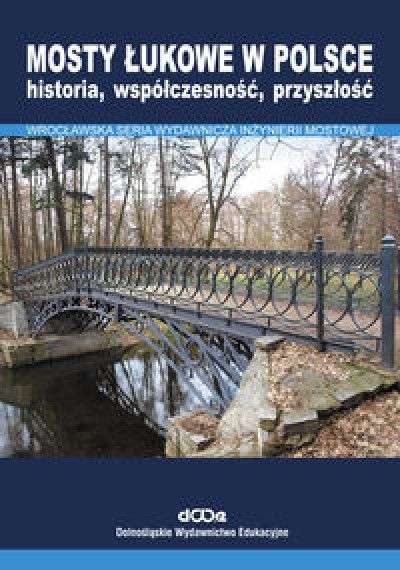 Mosty_lukowe_w_Polsce._Historia__wspolczesnosc__przyszlosc