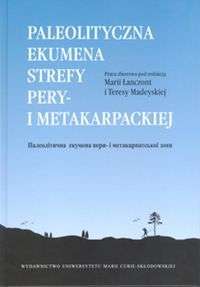 Paleolityczna_ekumena_strefy_pery__i_metakarpackiej