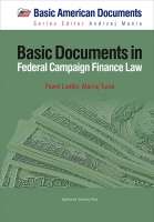 Basic_Documents_in_U.S._Federal_Campaign_Finance_Law