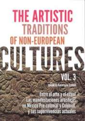 The_Artistic_Traditions_of_Non_European_Cultures_Vol.3