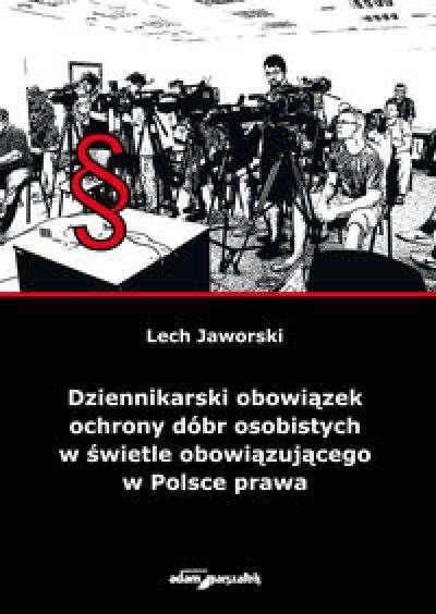 Dziennikarski_obowiazek_ochrony_dobr_osobistych_w_swietle_obowiazujacego_w_Polsce_prawa