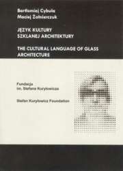 Jezyk_kultury_szklanej_architektury___The_Cultural_Language_of_Glass_Architecture