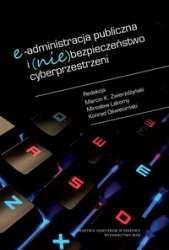 E_administracja_publiczna_i__nie_bezpieczenstwo_cyberprzestrzeni