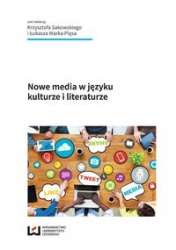Nowe_media_w_jezyku__kulturze_i_literaturze