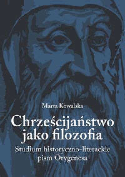 Chrzescijanstwo_jako_filozofia._Studium_historyczno_literack