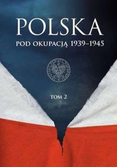 Polska_pod_okupacja_1939_1945__t._2