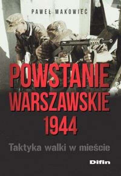 Powstanie_Warszawskie_1944._Taktyka_walki_w_miescie