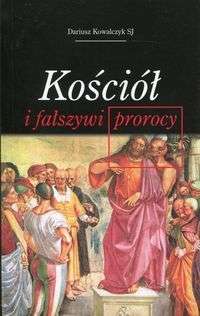 Kosciol_i_falszywi_prorocy