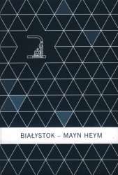 Bialystok___Mayn_Heym
