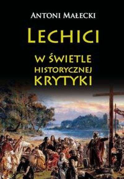 Lechici_w_swietle_historycznej_krytyki