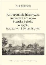 Antroponimia_historyczna_mieszczan_i_chlopcow_Branska_i_okolic_w_ujeciu_statycznym_i_dynamicznym