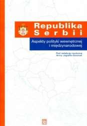 Republika_Serbii._Aspekty_polityki_wewnetrznej_i_miedzynarodowej