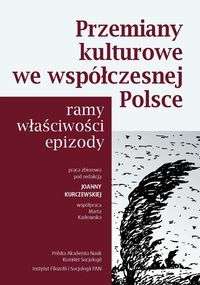 Przemiany_kulturowe_we_wspolczesnej_Polsce_Ramy__wlasciwosci__epizody