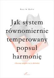 Jak_system_rownomiernie_temperowany_popsul_harmonie_i_dlaczego_powinno_cie_to_obchodzic