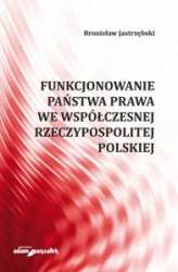 Funkcjonowanie_panstwa_prawa_we_wspolczesnej_Rzeczypospolitej_Polskiej