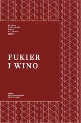 Fukier_i_wino._Studia_z_historii_wina_w_Polsce__t_.1