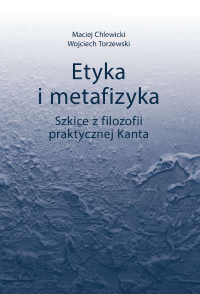 Etyka_i_metafizyka._Szkice_z_filozofii_praktycznej_Kanta