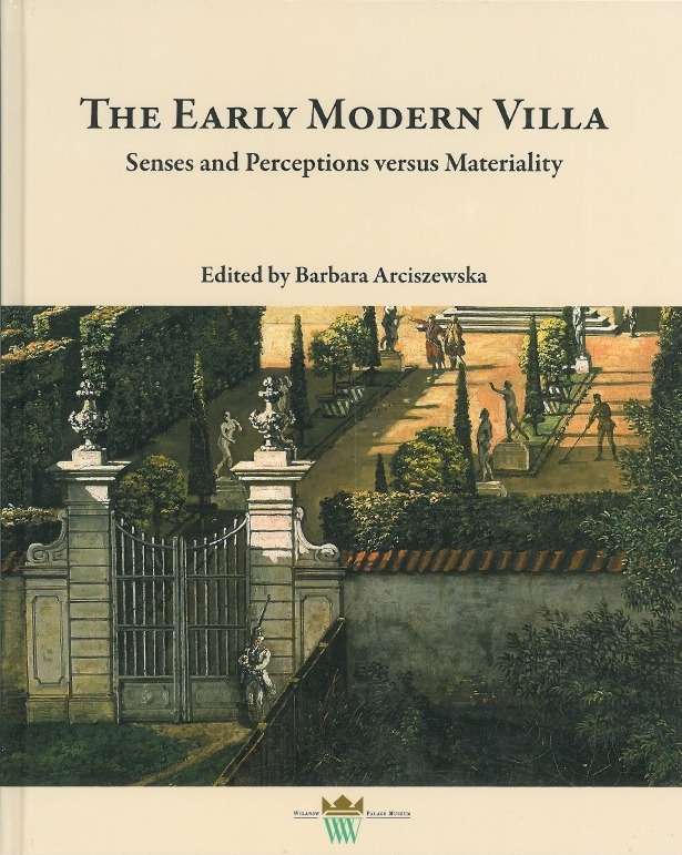 The_Early_Modern_Villa._Senses_and_Perceptions_versus_Materiality