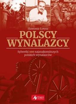 Polscy_wynalazcy._Sylwetki_100_najznakomitszych_polskich_wynalazcow