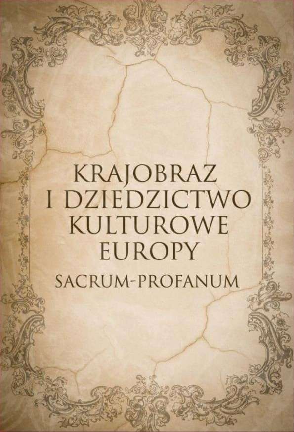 Krajobraz_i_dziedzictwo_kulturowe_Europy._Sacrum___profanum
