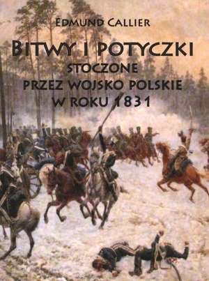 Bitwy_i_potyczki_stoczone_przez_wojsko_polskie_w_roku_1831