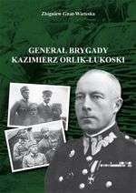 General_brygady_Kazimierz_Orlik_Lukoski