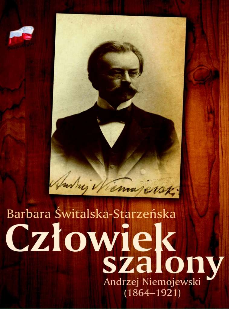 Czlowiek_szalony._Andrzej_Niemojewski__1864_1921_