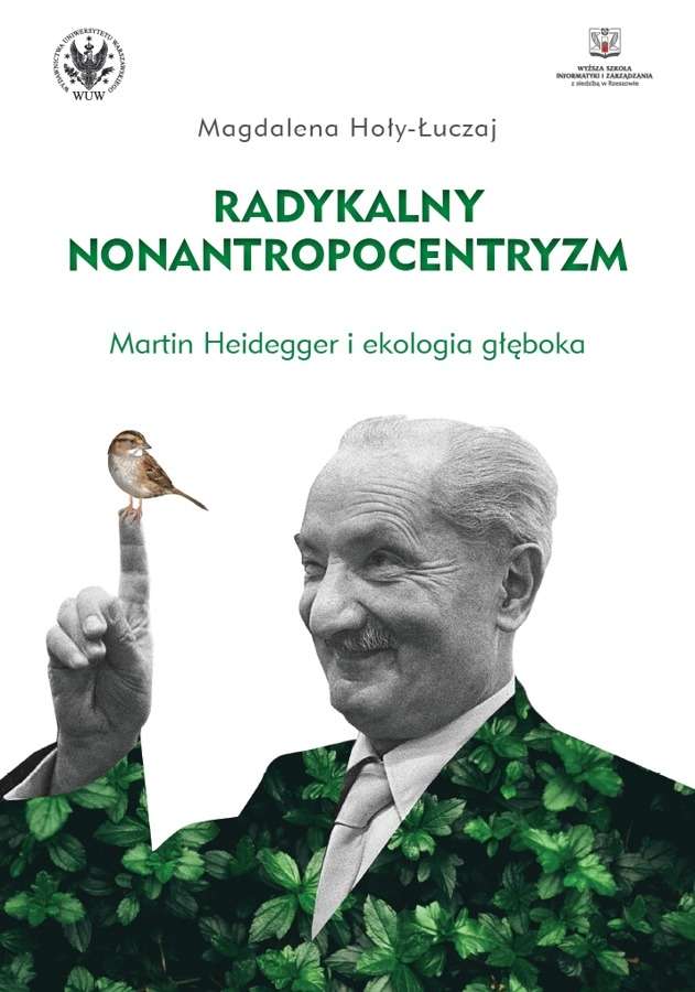 Radykalny_nonantropocentryzm._Martin_Heidegger_i_ekologia_gleboka