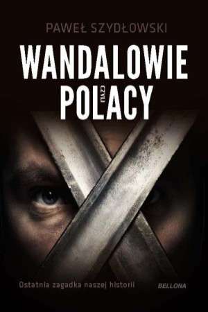 Wandalowie_czyli_Polacy