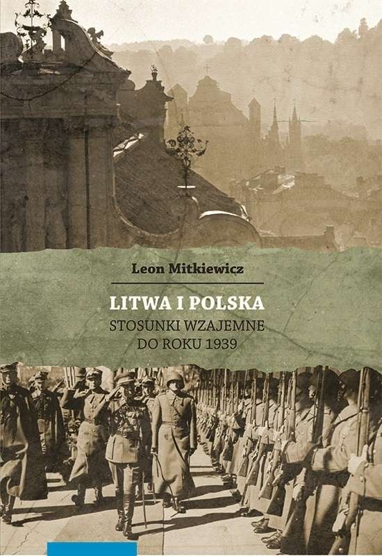 Litwa_i_Polska._Stosunki_wzajemne_do_roku_1939