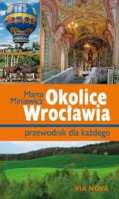 Okolice_Wroclawia._Przewodnik_dla_kazdego