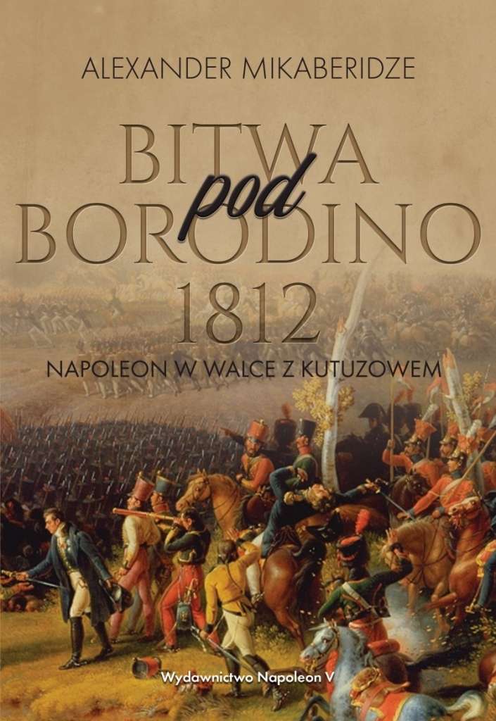 Bitwa_pod_Borodino_1812._Napoleon_w_walce_z_Kutuzowem