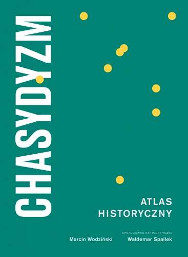 Chasydyzm._Atlas_historyczny