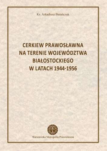 Cerkiew_prawoslawna_na_terenie_wojewodztwa_bialostockiego_w_latach_1944_1956