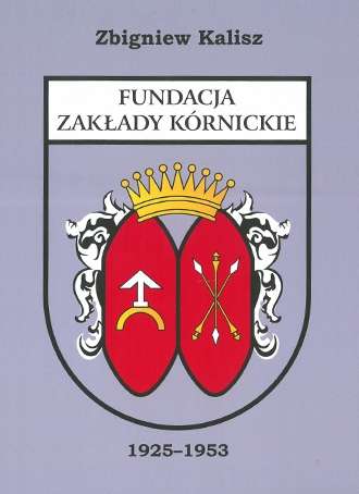Fundacja_Zaklady_Kornickie_1925_1953