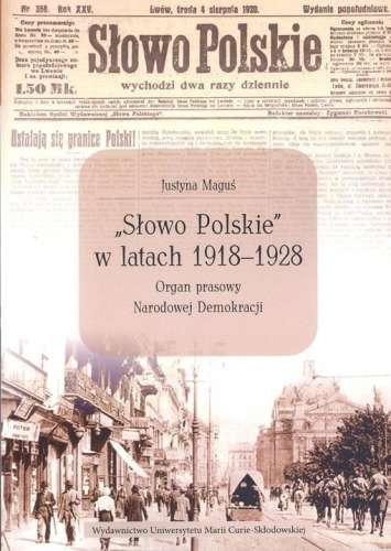 Slowo_Polskie_w_latach_1918_1928._Organ_prasowy_Narodowej_Demokracji