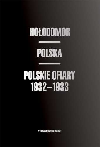 Holodomor._Polska._Polskie_ofiary_1932_1933