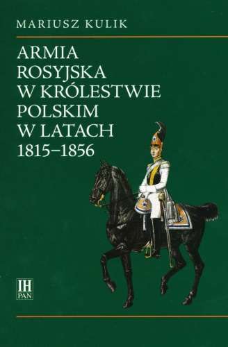 Armia_rosyjska_w_Krolestwie_Polskim_w_latach_1815_1856