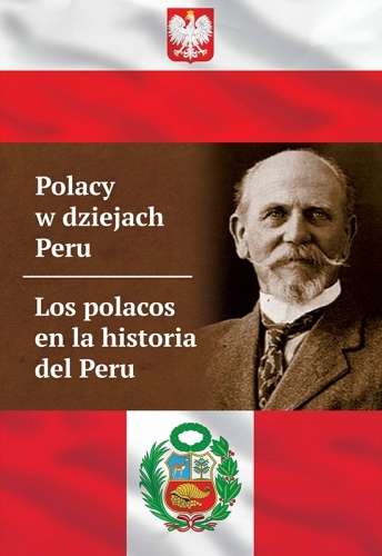 Polacy_w_dziejach_Peru._Los_polacos_en_la_historia_del_Peru