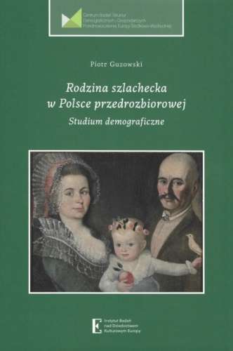 Rodzina_szlachecka_w_Polsce_przedrozbiorowej._Studium_demograficzne