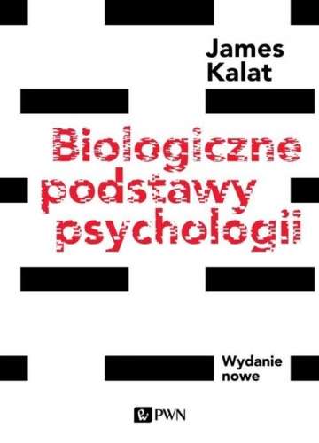 Biologiczne_podstawy_psychologii._Wydanie_nowe