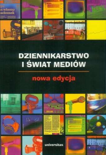 Dziennikarstwo_i_swiat_mediow._Nowa_edycja