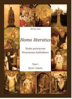 Homo_literatus._Studia_poswiecone_Wincentemu_Kadlubkowi__t._I__Zycie_i_dzielo