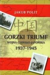Gorzki_triumf._Wojna_chinsko_japonska_1937_1945